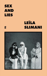 Sex and Lies by Leila Slimani TBP