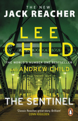 The Sentinel (Jack Reacher 25) by Lee Child