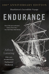 Endurance: Shackleton's Incredible Voyage by Alfred Lansing (Anniversary Edition)