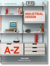 Industrial Design A-Z  Edited by Charlotte & Peter Fiell