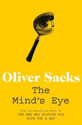 The Mind's Eye by Oliver Sacks