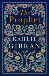 The Prophet by Kahlil Gibran (Alma Classics)