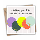 Greeting Card - Wishing You the Happiest Birthday