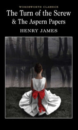 The Turn of the Screw & The Aspern Papers by Henry James