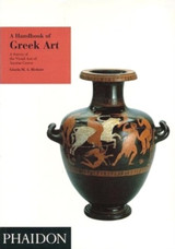 A Handbook of Greek Art by Gisela M.A. Richter