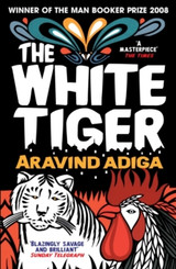 The White Tiger by Aravind Adiga (Second-Hand)