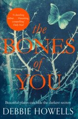 The Bones of You by Debbie Howells