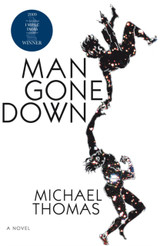 Man Gone Down by Micheal Thomas