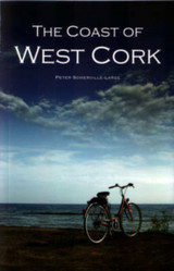 The Coast of West Cork by Peter Somerville-Large