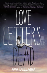 Love Letters to the Dead by Ava Dellaira