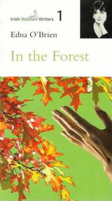 In the Forest by Edna O'Brian (Second-Hand)