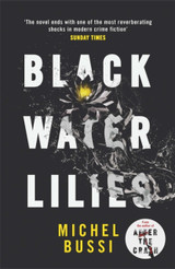 Black Water Lilies by Michel Bussi (Second-Hand)