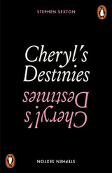 Cheryl's Destinies by Stephen Sexton