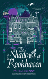 The Shadows of Rookhaven by Padraig Kenny