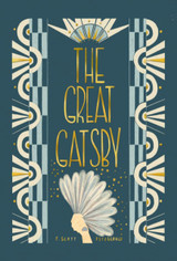 The Great Gatsby by F. Scott Fitzgerald (Wordsworth Collector's Edition)