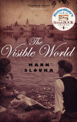The Visible World by Mark Slouka