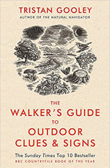 The Walker's Guide to Outdoor Clues and Signs by Tristan Gooley