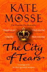 The City of Tears by Kate Mosse