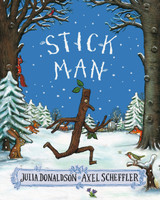 Stick Man by Julia Donaldson