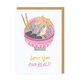 Greeting Card - Pho Real