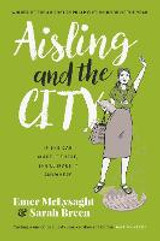 Aisling and the City by Emer McLysaght & Sarah Breen (PB)