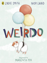 Weirdo by Zadie Smith & Nick Laird
