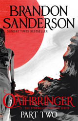 Oathbringer: Book Three Part Two by Brandon Sanderson