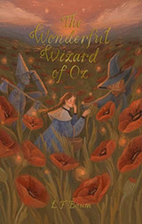 The Wonderful Wizard of Oz: Including Glinda of Oz by L.Frank Baum (Wordsworth Exclusive Collection)