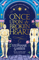 Once Upon A Broken Heart by Stephanie Garber