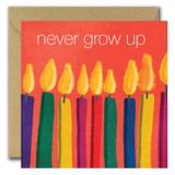 Greeting Card - Never Grow Up