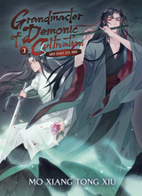 Grandmaster of Demonic Cultivation: Mo Dao Zu Shi (Novel) Vol. 3 by Mo Xiang Tong Xiu