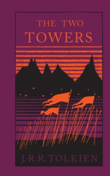 The Lord of the Rings: The Two Towers - Special Edition Hardcover by J.R.R. Tolkien