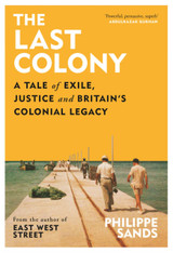 The Last Colony by Philippe Sands