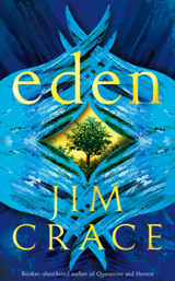 Eden by Jim Crace TPB