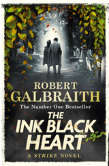 The Ink Black Heart by Robert Galbraith (TPB)