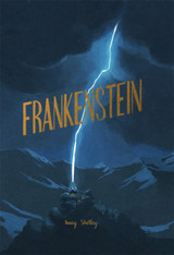 Frankenstein by Mary Shelley (Wordsworth Collector's Edition)