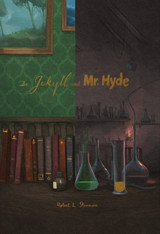 Dr. Jekyll and Mr. Hyde by Robert Louis Stevenson (Wordsworth Collector's Edition)