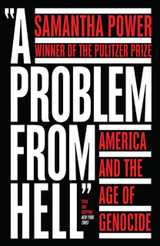 A Problem from Hell by Samantha Power