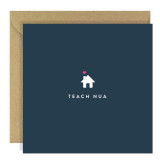 Greeting Card - Teach Nua