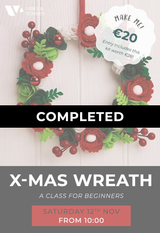 X-MAS WREATHS: A Class for Beginners (12th November)