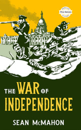 The War of Independence by Sean McMahon