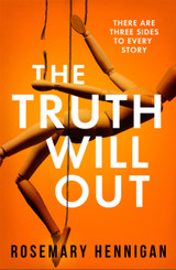 The Truth Will Out by Rosemary Hennigan