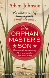 The Orphan Master's Son by Adam Johnson