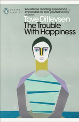The Trouble with Happiness and Other Stories by Tove Ditlevsen