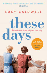 These Days by Lucy Caldwell