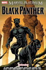 Marvel Platinum: The Definitive Black Panther Reloaded by Various