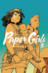 Paper Girls Volume 3 by Brian K. Vaughan