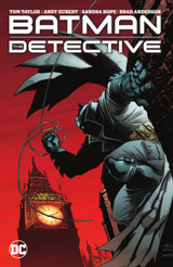 Batman: The Detective by Tom Taylor & Andy Kubert