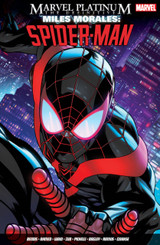 Marvel Platinum: The Definitive Miles Morales by Brian Michael Bendis & Saladin Ahmed