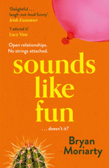 Sounds Like Fun by Bryan Moriarty